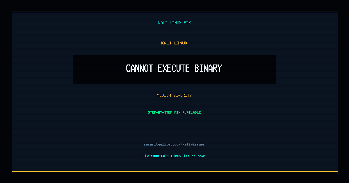 Fix: Kali Linux Cannot execute binary — Kali Linux Troubleshooting ...
