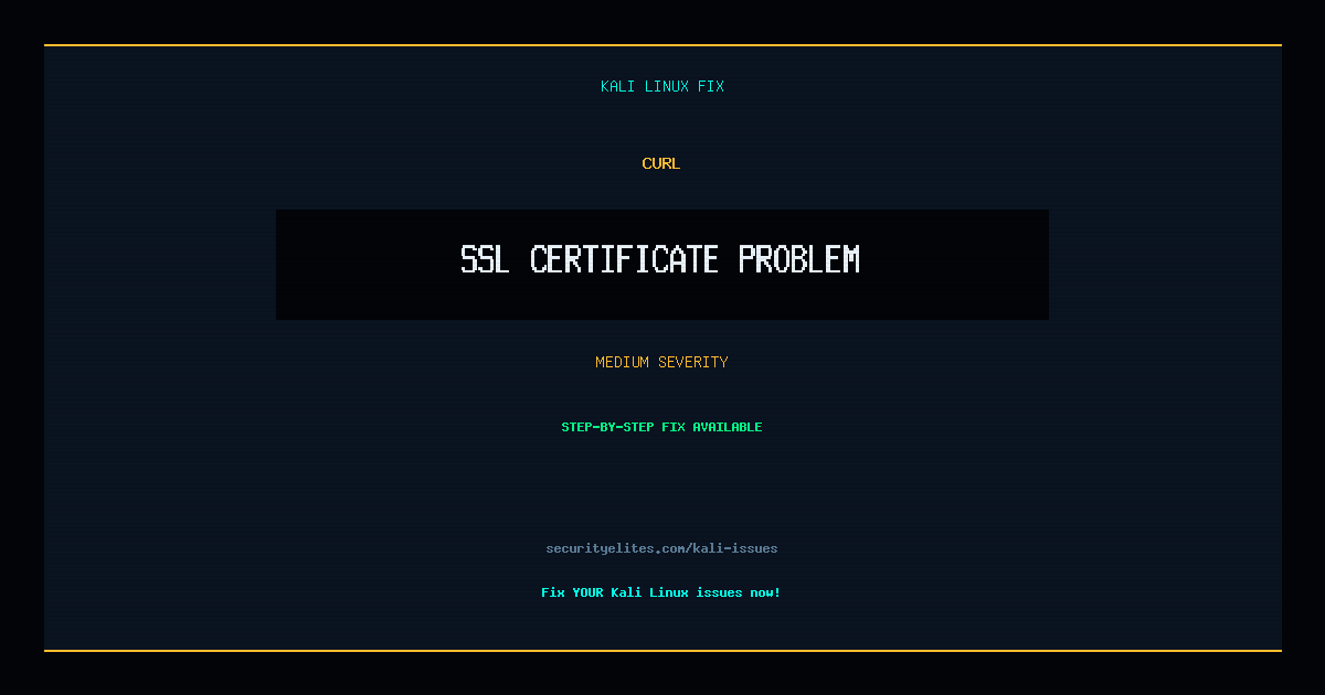 Fix: Curl SSL certificate problem — Kali Linux Troubleshooting ...