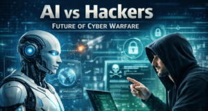 AI vs Hackers: Future of Cyber Warfare Explained (2026 Cybersecurity Guide) AI vs Hackers: Future of Cyber Warfare
