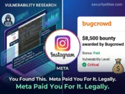Instagram Bug Bounty — How Ethical Hackers Legally Earn $500–$30,000 Finding Instagram Vulnerabilities (2026) Instagram bug bounty program earning money via Meta Bugcrowd vulnerability report
