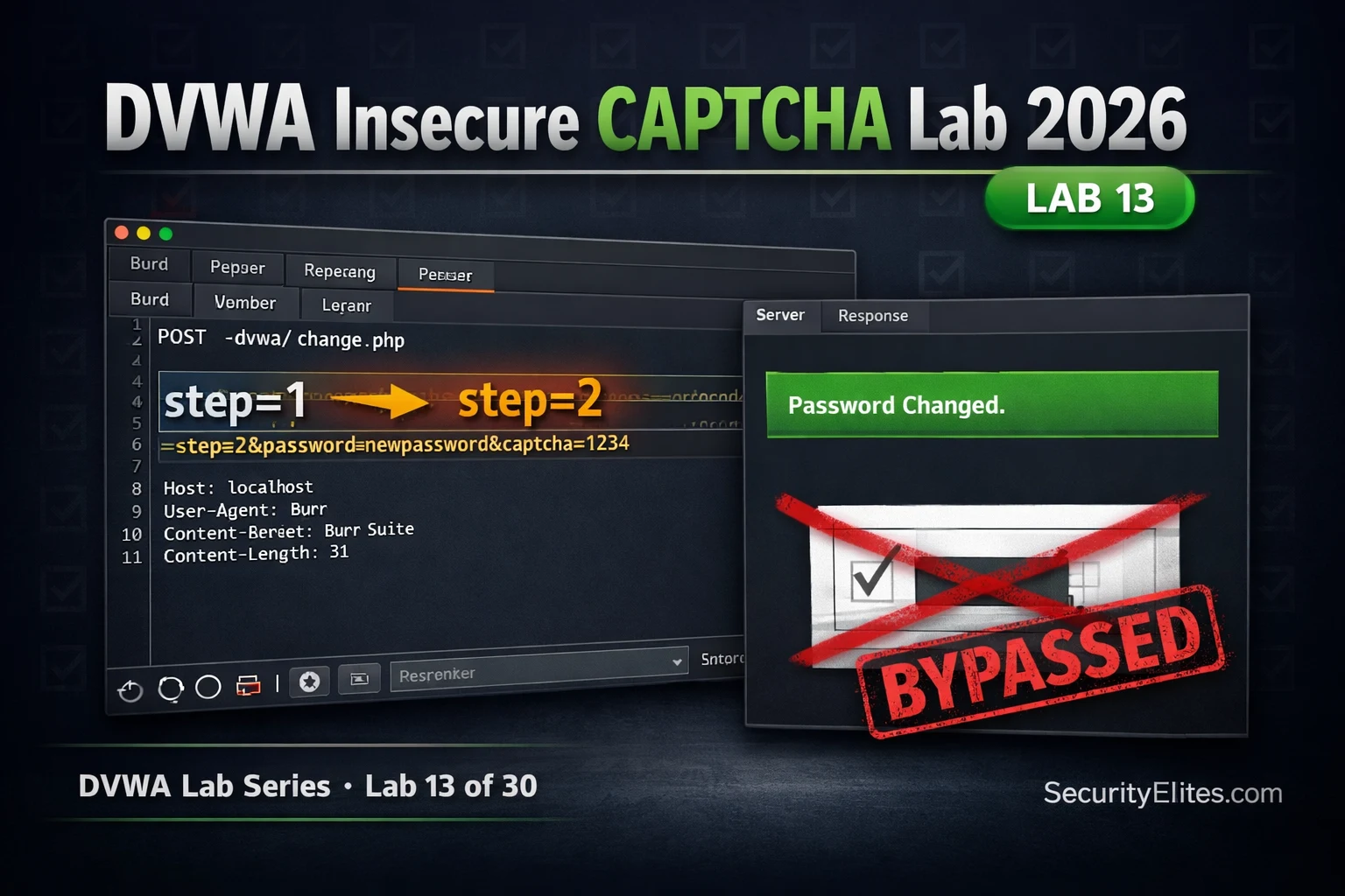 dvwa insecure captcha lab 2026 bypass cyber security image Lab13: DVWA Insecure CAPTCHA Lab 2026 — Bypass Logic & Complete Walkthrough